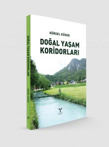 Doğal Yaşam Koridorları Doğal Yaşam Koridorları