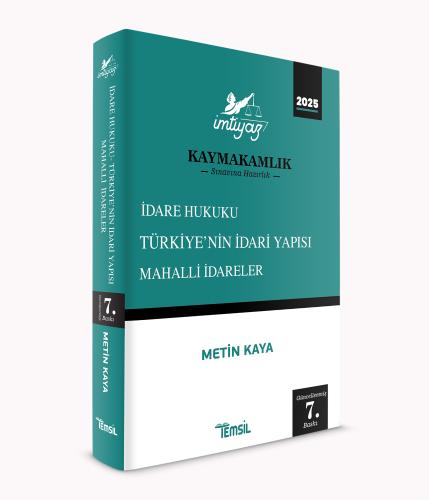 İMTİYAZ Kaymakamlık İdare Hukuku-Türkiye'nin İdari Yapısı-Mahalli İdar