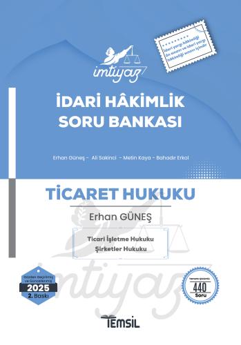 İMTİYAZ İdari Hâkimlik Ticaret Hukuku Soru Bankası