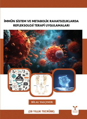 İmmün Sistem ve Metabolik Rahatsızlıklarda Refleksoloji Terapi Uygulam