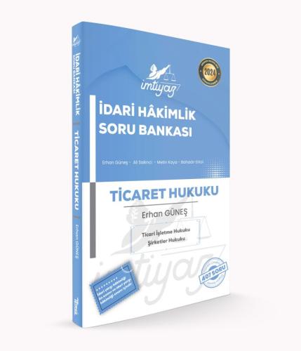 İmtiyaz İdari Hâkimlik Ticaret Hukuku Soru Bankası