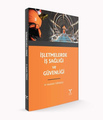 İşletmelerde İş Sağlığı ve Güvenliği