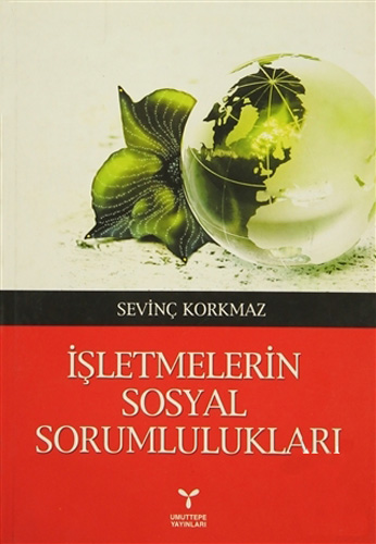 İşletmelerin Sosyal Sorumlulukları