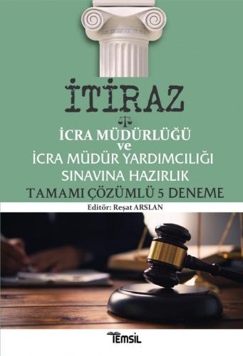 İtiraz İcra Müdürlüğü ve İcra Müdür Yardımcılığı Sınavına Hazırlık Tam