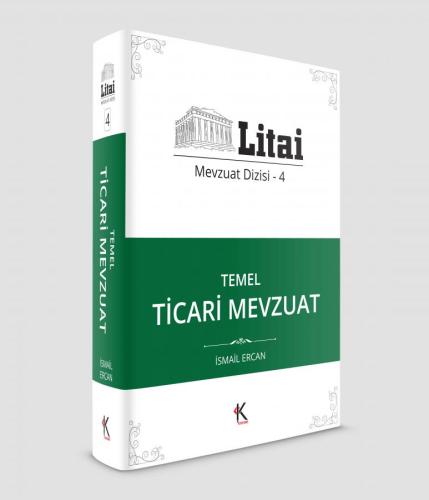 Litai Mevzuat Dizisi 4 Temel Ticari Mevzuat